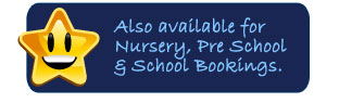 Also available for Nursery &  school bookings.